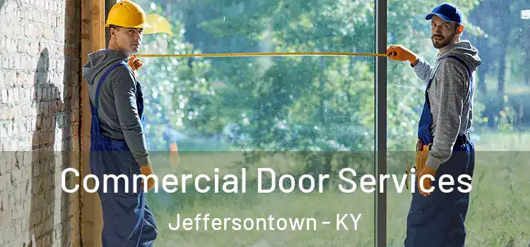  Commercial Door Services Jeffersontown - KY