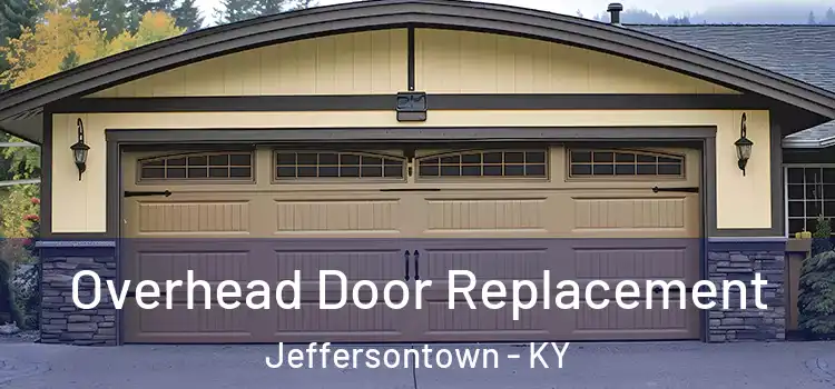  Overhead Door Replacement Jeffersontown - KY