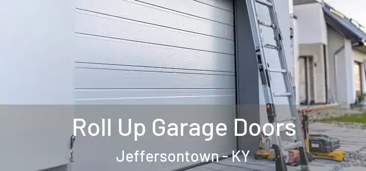  Roll Up Garage Doors Jeffersontown - KY